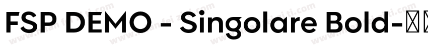 FSP DEMO - Singolare Bold字体转换